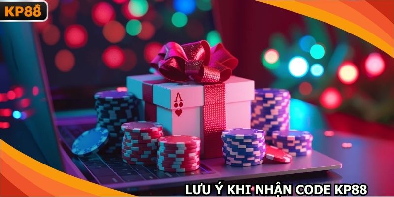 Ghi nhớ thêm lưu ý để nhận trọn vẹn thưởng