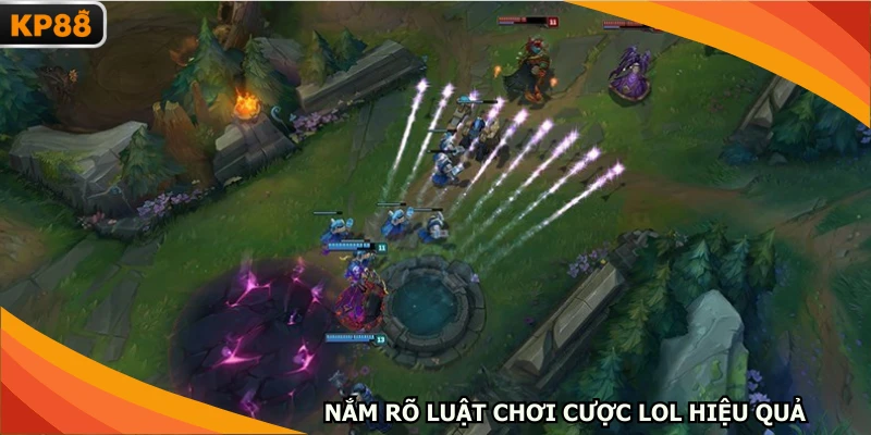 Nắm rõ luật chơi cược LOL hiệu quả