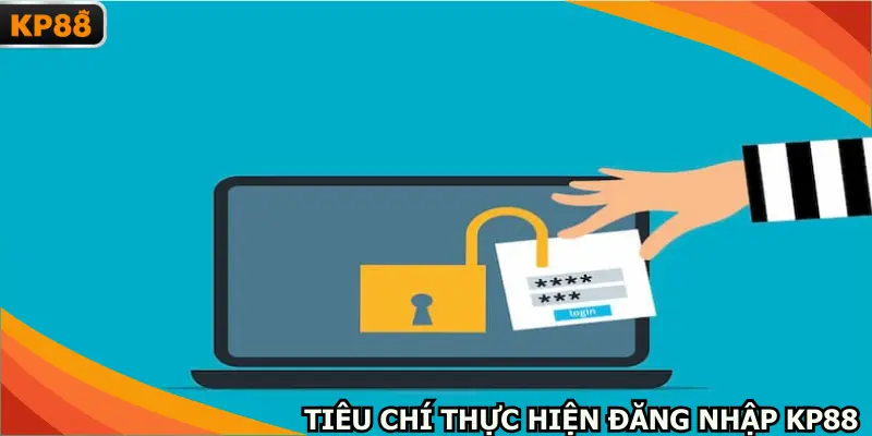 Tiêu chí thực hiện đăng nhập KP88 2026